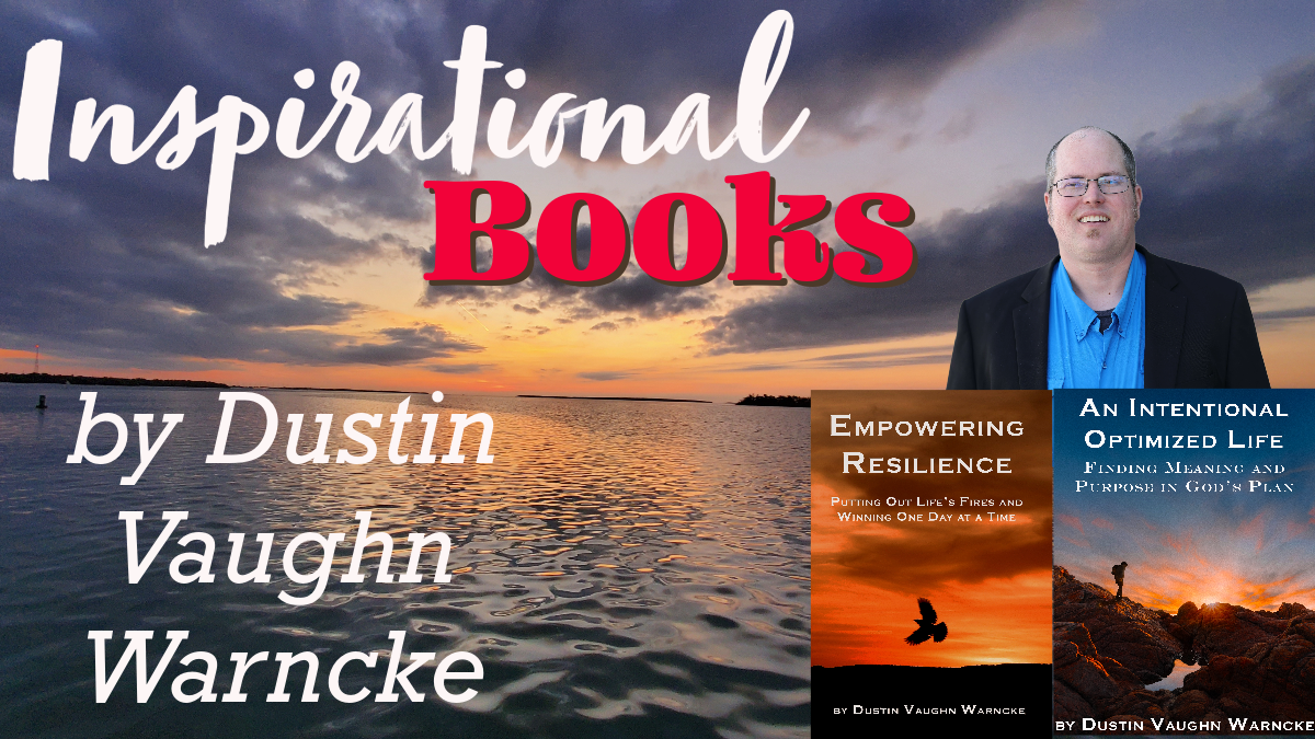 Dustin Vaughn Warncke Motivational and Spiritual Books